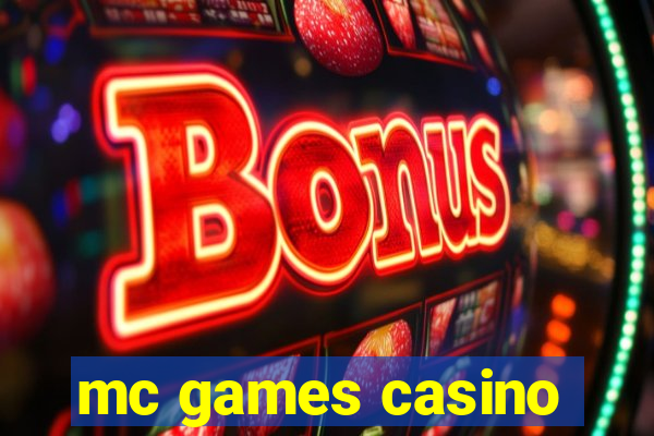 mc games casino