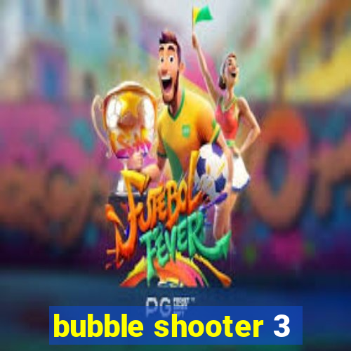 bubble shooter 3