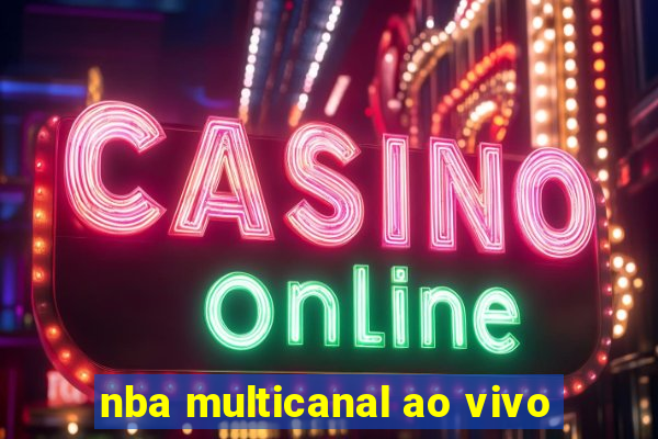 nba multicanal ao vivo