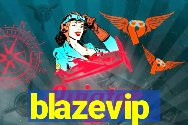 blazevip