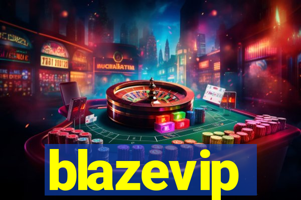 blazevip