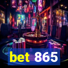 bet 865