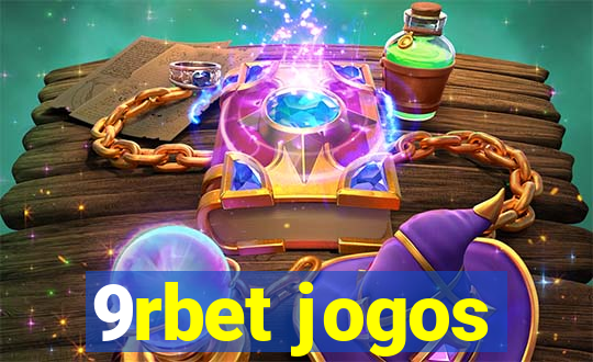 9rbet jogos