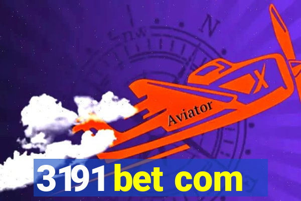 3191 bet com