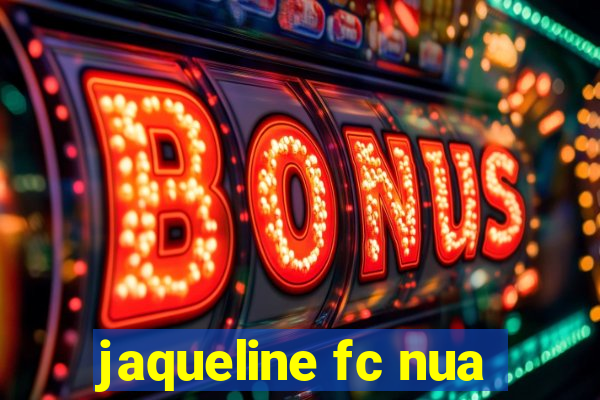 jaqueline fc nua