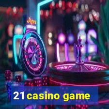 21 casino game