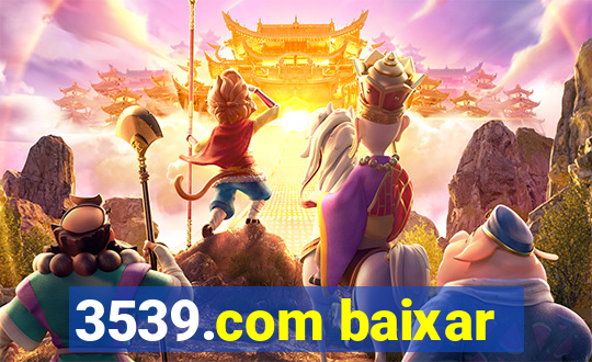 3539.com baixar