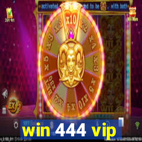 win 444 vip