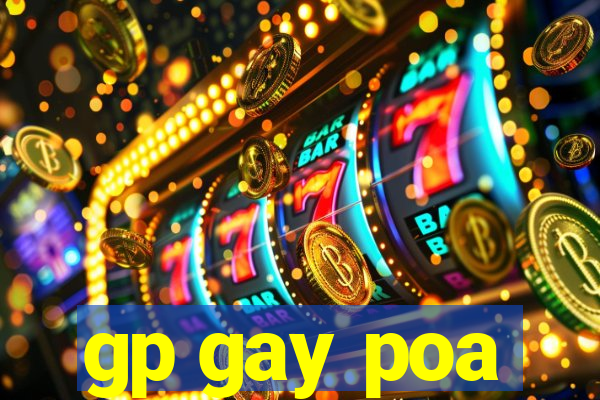 gp gay poa