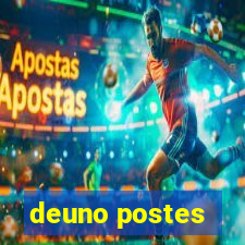 deuno postes