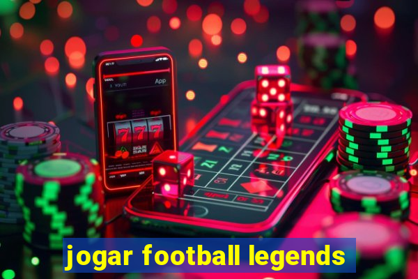 jogar football legends