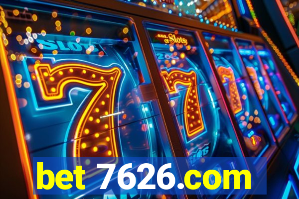 bet 7626.com