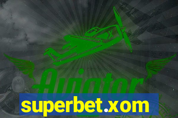 superbet.xom