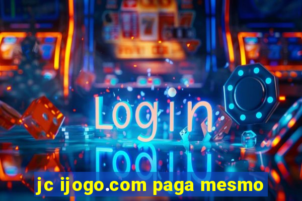 jc ijogo.com paga mesmo