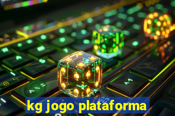 kg jogo plataforma