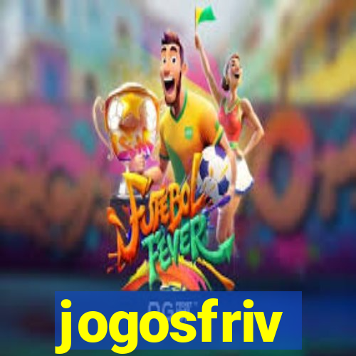 jogosfriv