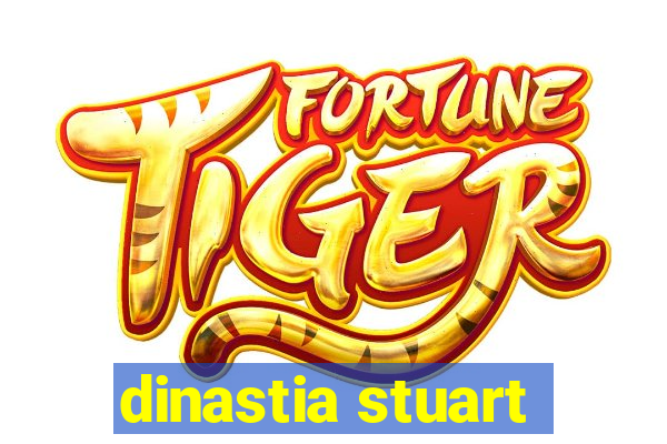 dinastia stuart