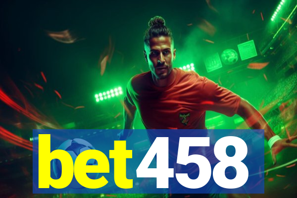 bet458