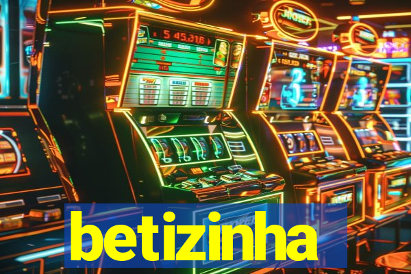 betizinha