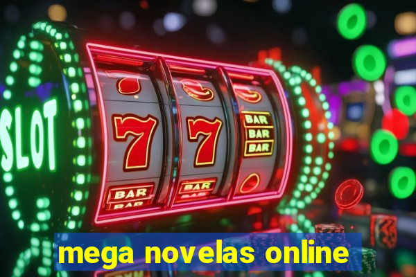 mega novelas online