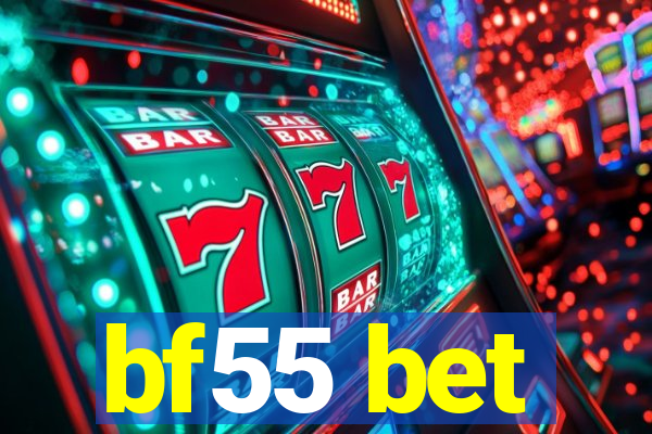 bf55 bet