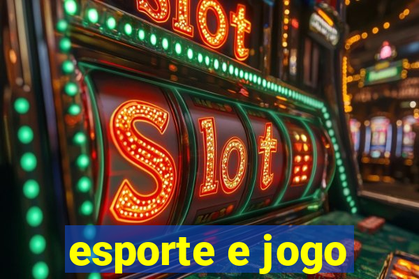 esporte e jogo