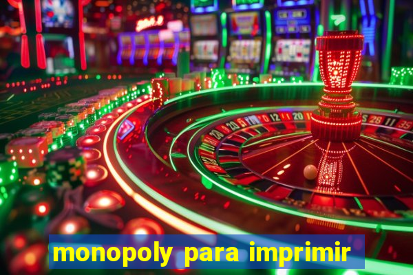 monopoly para imprimir