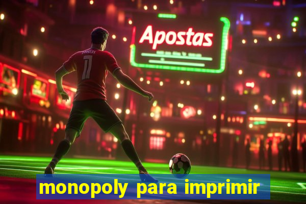 monopoly para imprimir