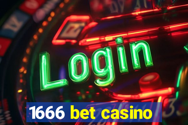 1666 bet casino