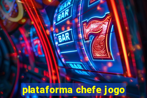 plataforma chefe jogo