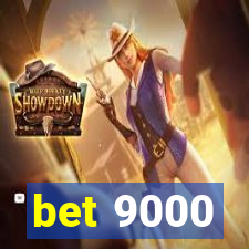 bet 9000