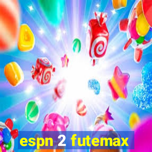 espn 2 futemax