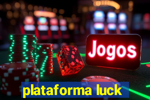 plataforma luck