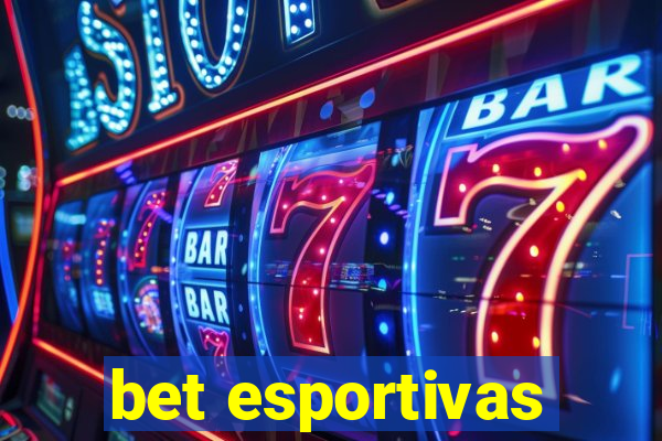 bet esportivas