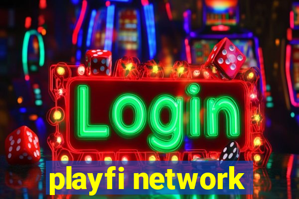 playfi network