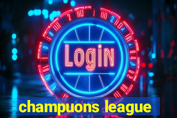 champuons league