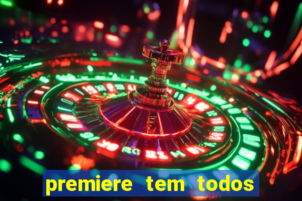 premiere tem todos os jogos