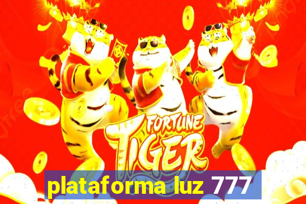 plataforma luz 777