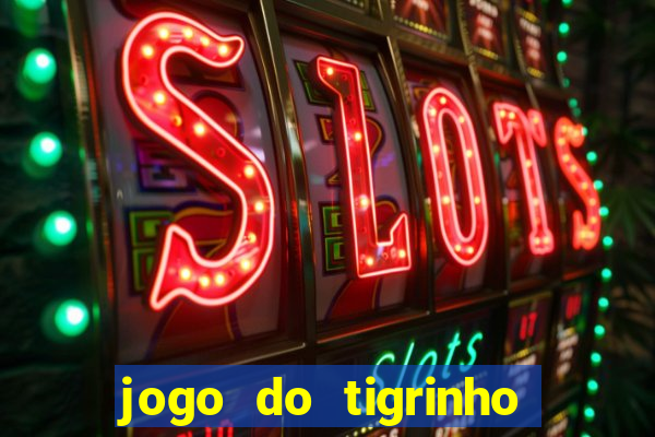 jogo do tigrinho que ganha dinheiro de verdade no pix