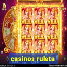 casinos ruleta