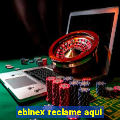 ebinex reclame aqui