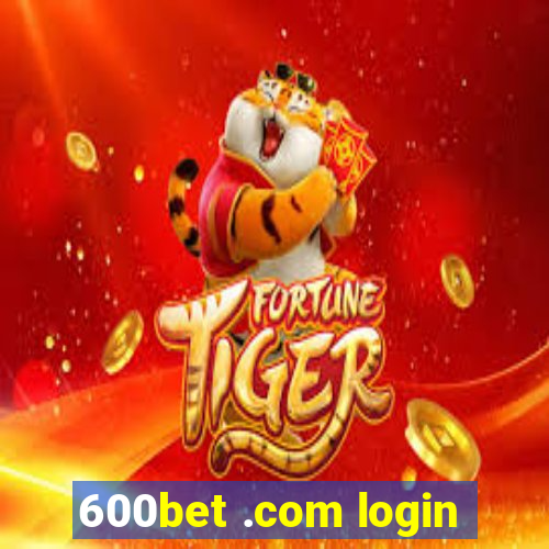 600bet .com login