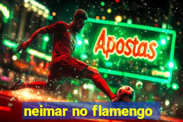 neimar no flamengo