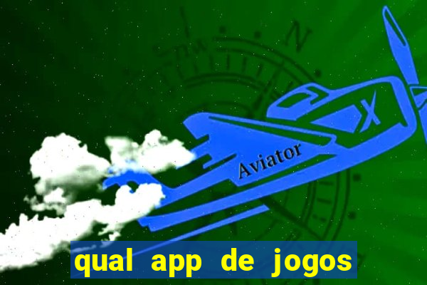 qual app de jogos que ganha dinheiro de verdade