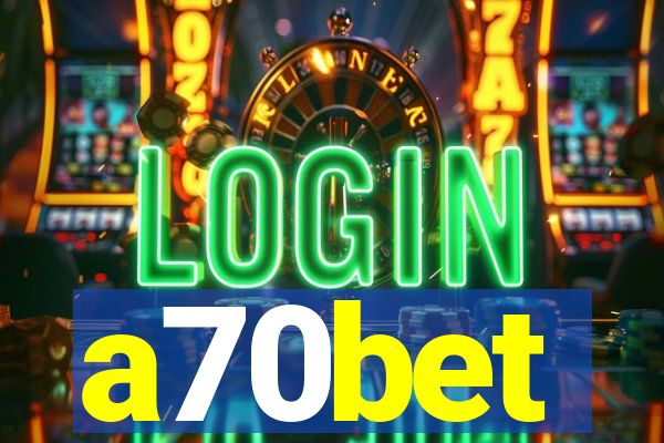 a70bet