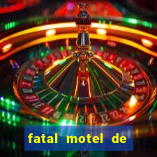 fatal motel de nova mutum