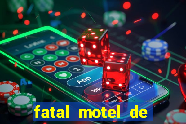 fatal motel de nova mutum