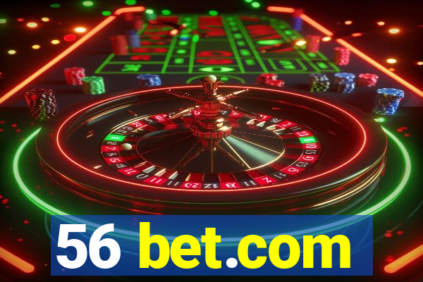 56 bet.com