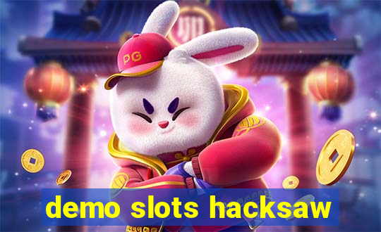 demo slots hacksaw