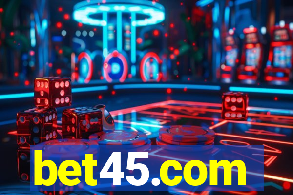 bet45.com